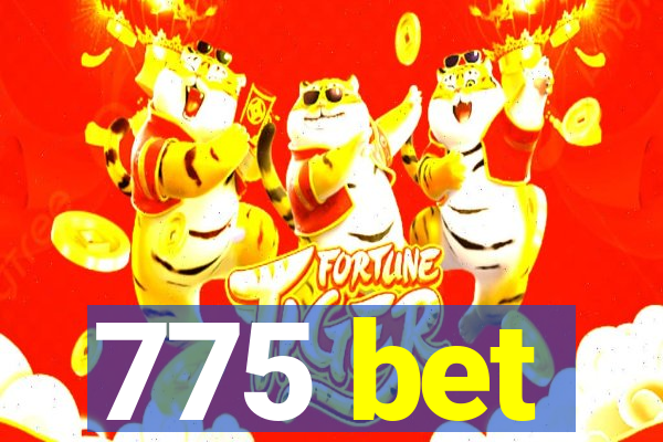 775 bet